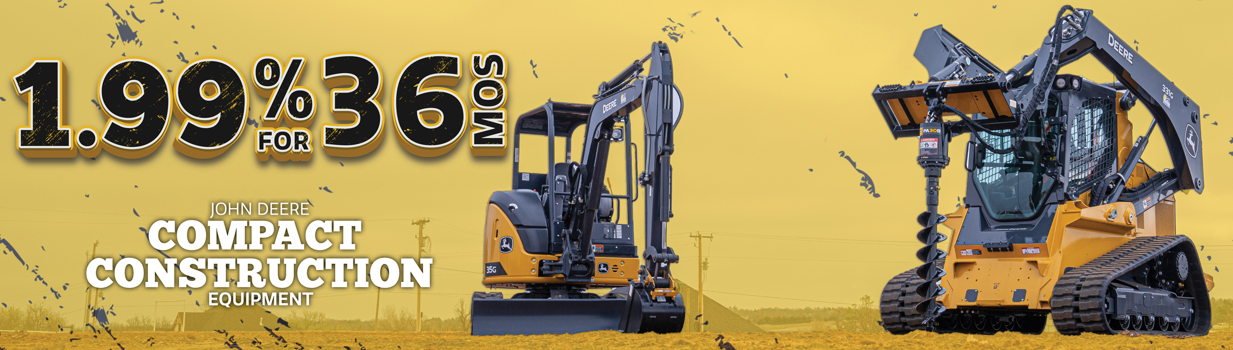 Get 1.99% for 36 mos in Compact Construction Equipment!